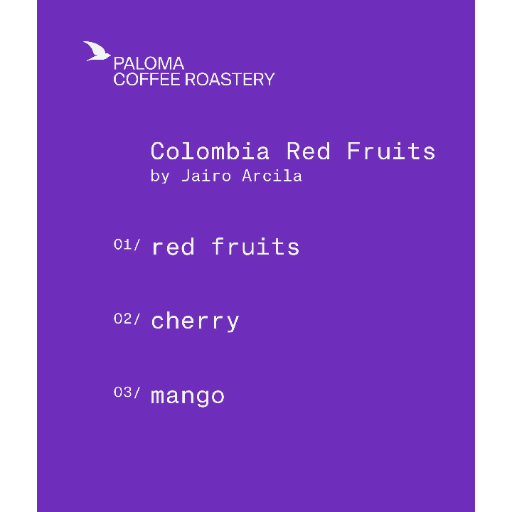 Paloma - Kolumbia Red Fruits by Jairo Arcila - Kawa Ziarnista 200g